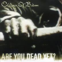 Are You Dead Yet