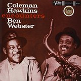 Coleman Hawkins Encounters Ben Webster
