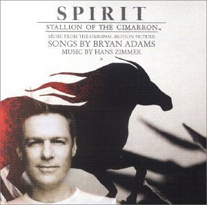 Spirit Songs By Bryan Adams & Hans Zimmer