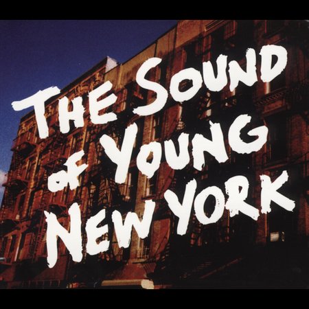 The Sound Of Young New York