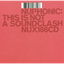 Nuphonic This Ls Not A Soundclash