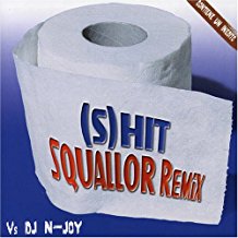 Shit Squallor Remix