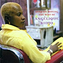 Keep On Moving The Best Of Angélique Kidjo