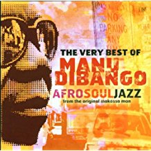 Afrosouljazz The Very Best Of Manu Dibango