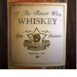 If The River Was Whiskey