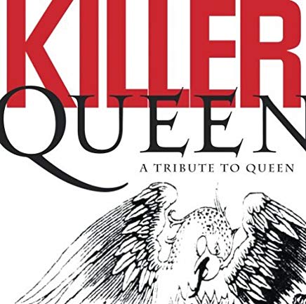 Killer Queen A Tribute To Queen