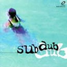 Sub Dub