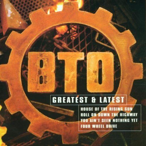 B.T.O. Greatest & Latest