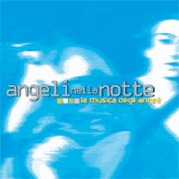 Angeli Nella Notte La Musica Degli Angeli