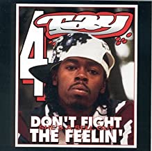 Don't Fight The Feelin