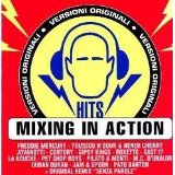 Mixing In Action Hits