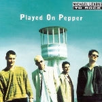 Played On Pepper