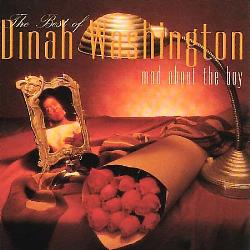 Mad About The Boy The Best Of Dinah Washington