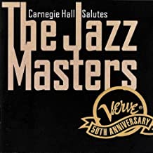 The Carnegie Hall Salutes The Jazz Masters