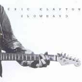 Slowhand Remastered