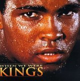 When We Were Kings