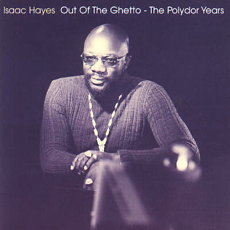 Out Of The Ghetto The Polydor Years