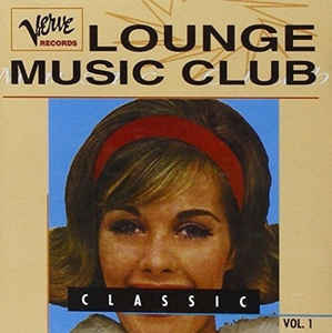 Verve Lounge Music Club Vol.1 Classics