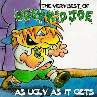 The Very Best Ugly Kid Joe As Ugly As It Gets