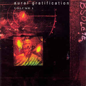 Aural Gratification Volume 1