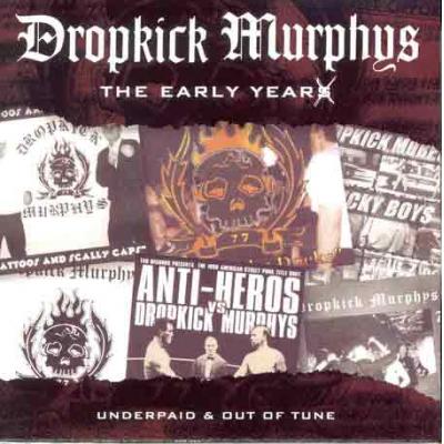 The Early Years - Underpaid & Out Of Tune