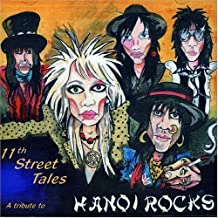 11Th Street Tales A Tribute To Hanoi Rocks