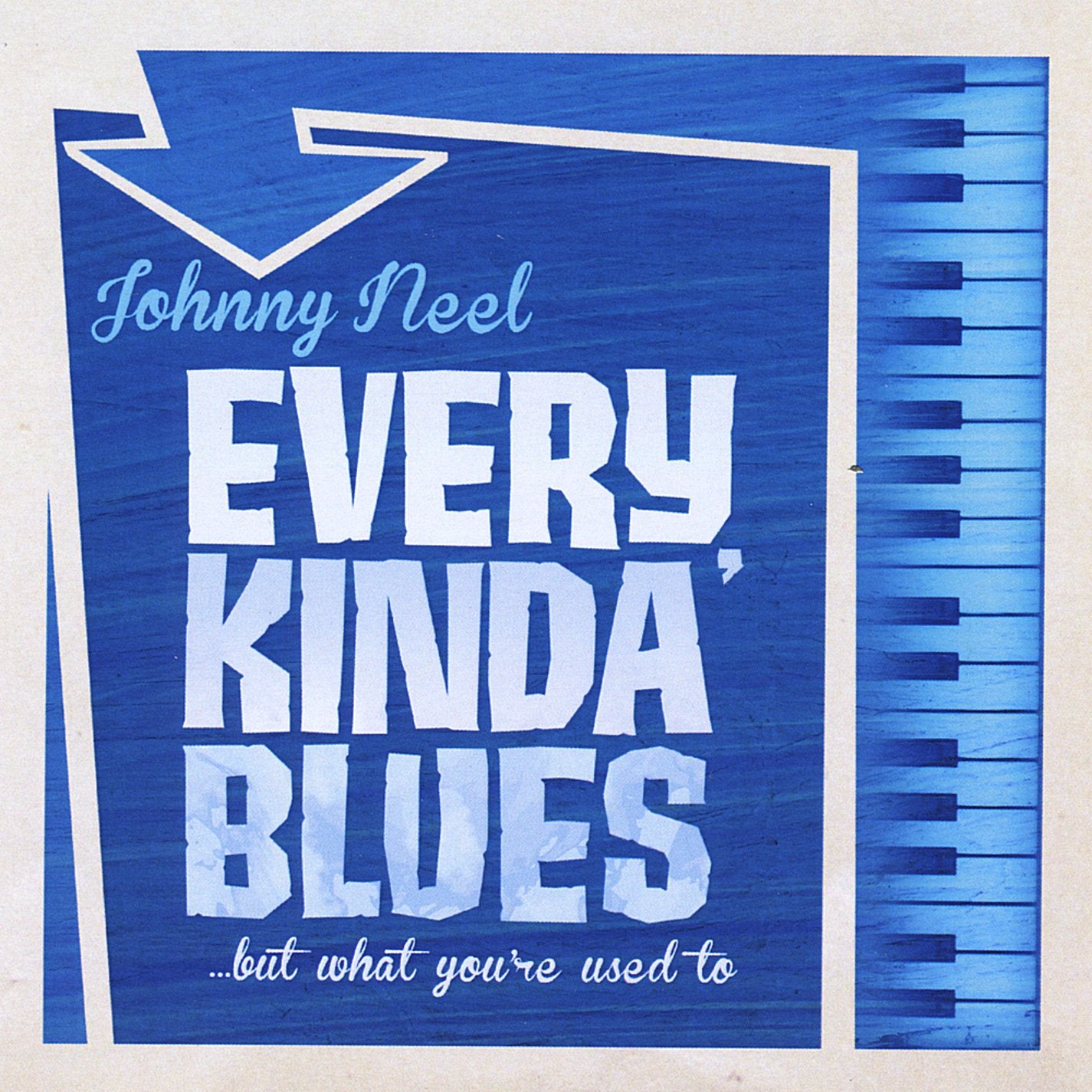Every Kinda Blues But What You're Used To