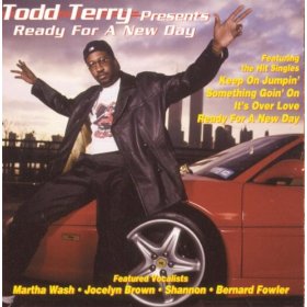 Todd Terry Presents ''Ready For A New Day''