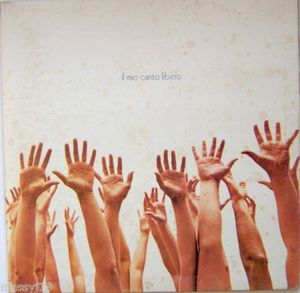 Il Mio Canto Libero - Dischi D'oro