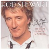 It Had To Be You The Great American Songbook