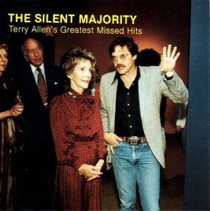 The Silent Majority Terry Allen's Greatest Missed Hits