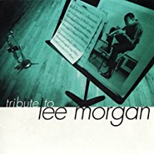 Tribute To Lee Morgan