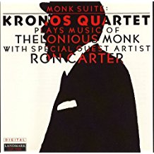 Monk Suite Kronos Quartet Plays Music Of Thelonious Monk