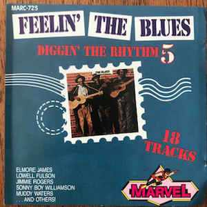 Feelin The Blues Diggin The Rhythm 5