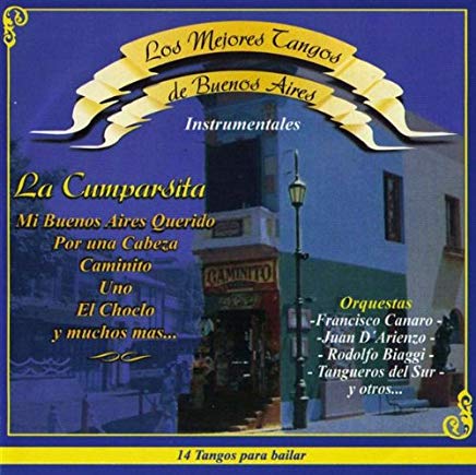 Los Mejores Tangos De Buenos Aires Instrumentales