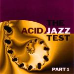The Acid Jazz Test Part. 1