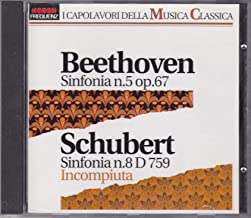 Sinfonia N.5 Op.67 Sinfonia N.8 D 759 Incompiuta