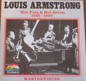 Hot Five & Hot Seven 1925 1928