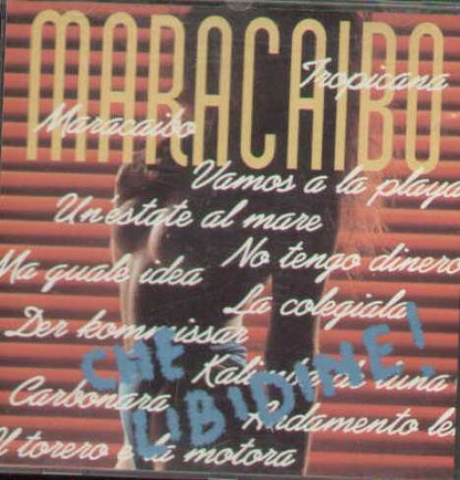 Maracaibo Che Libidine