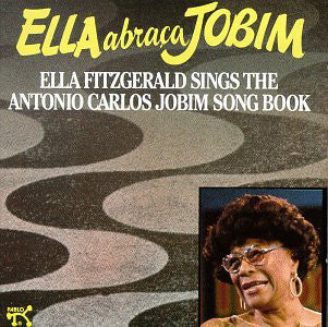 Ella Abraca Jobim Ella Fitzgerald Sings The Antonio Carlos