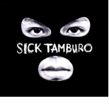 Sick Tamburo