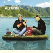 W La Suisse