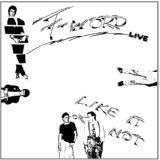 Like It Or Not Live