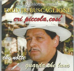Che Passione... Canta Fred Jr. Buscaglione
