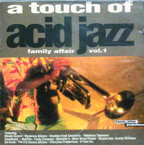 A Touch Of Acid Jazz Family Affair Vol.1
