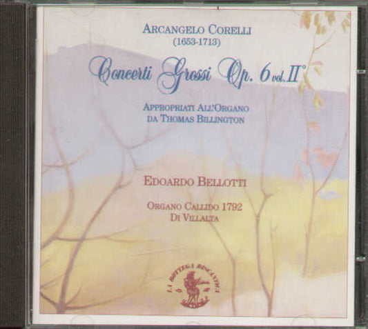 Concerti Grossi Op.6 Vol.2