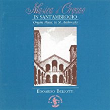 Organ Music In St Ambrogio Bach Mendelssohn & Brahms