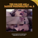 The Golden Age Of Danish Pornography Vol.2