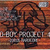 D-Boy Project 4 2001 Hardcore