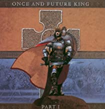 Once And Future King Part 1